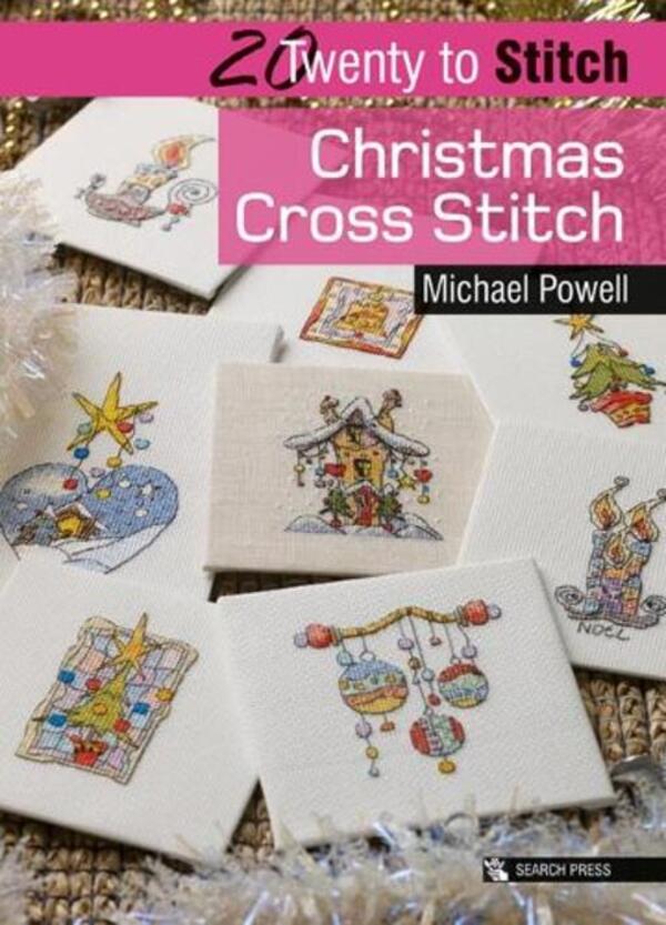 20 To Stitch: Christmas Cross Stitch Michael Powell / Майкл Пауэлл 9781782215097-1