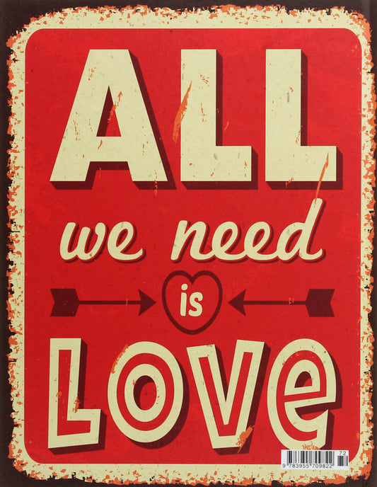 ALL we need is LOVE / ALL we need is LOVE 978-3-95570-982-2-2