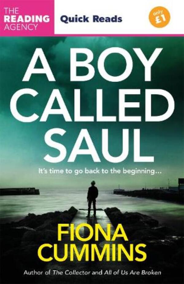 A Boy Called Saul: A Thrilling Quick Read From The Author Of Into The Dark And All Of US AREA BROKEN Fiona Cummins / Фиона Камминс 9781035062904-1