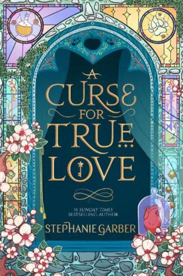 A Curse For True Love: the thrilling final book in the Sunday Times bestselling series / A Curse For True Love: the thrilling final book in the Sunday Times bestselling series 9781529399288-1