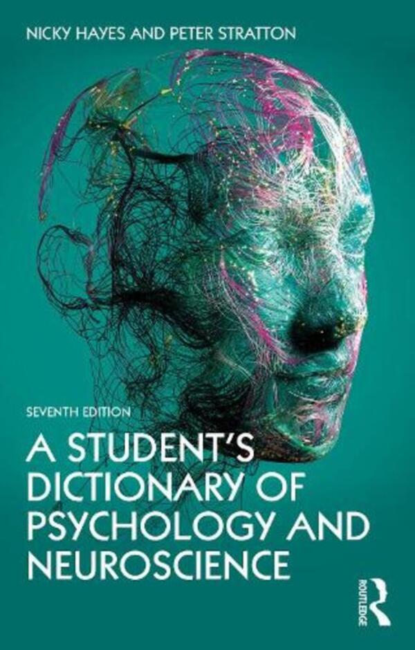 A Student's Dictionary of Psychology and Neuroscience / A Student's Dictionary of Psychology and Neuroscience Ники Хейз, Питер Страттон 9780367714314-1