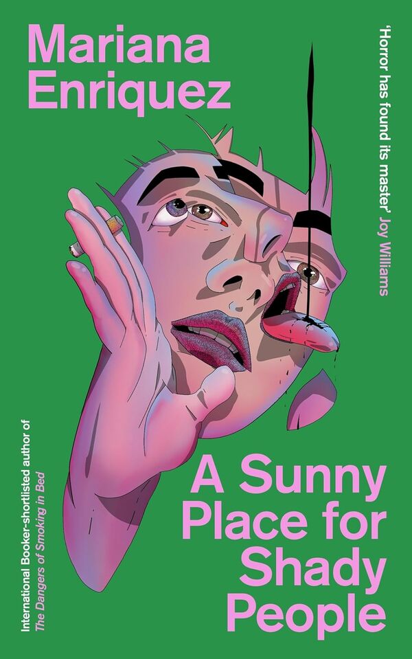 A Sunny Place For Shady People Mariana Enriquez / Мариана Энрикес 9781803511238-1