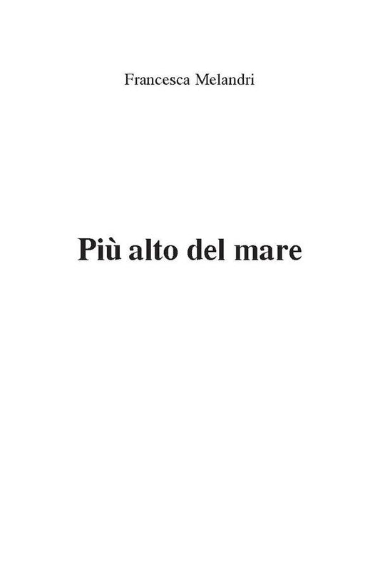 Above The Sea / Вище від моря Francesca Melandri / Франческа Меландрі 9789666880317-2