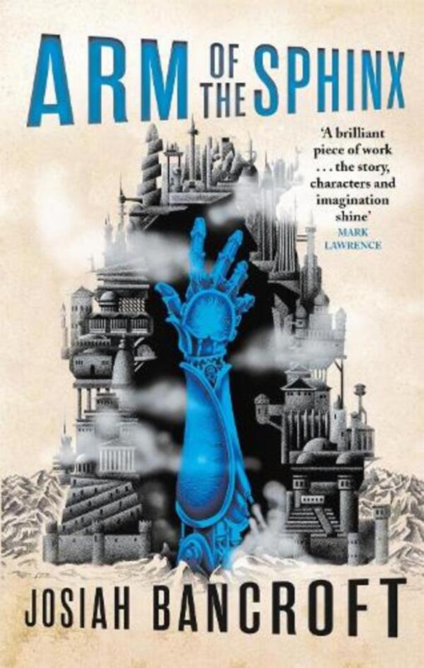 Arm Of The Sphinx: Book Two Of The Books Of Babel Josia Bankroft / Джосайя Бэнкрофт 9780356510835-1