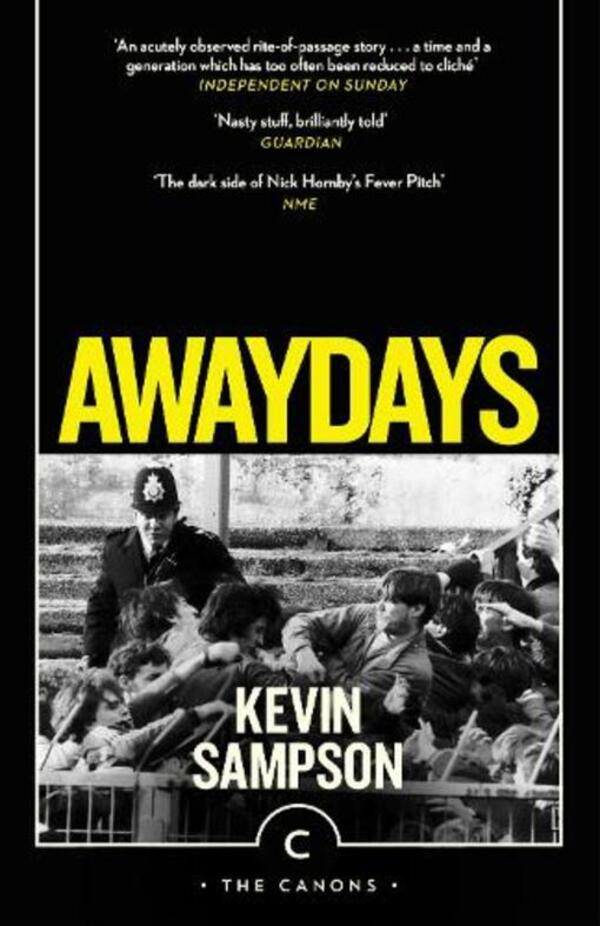 Awaydays Kevin Sampson - Кевин Сэмпсон 9781837261895-1