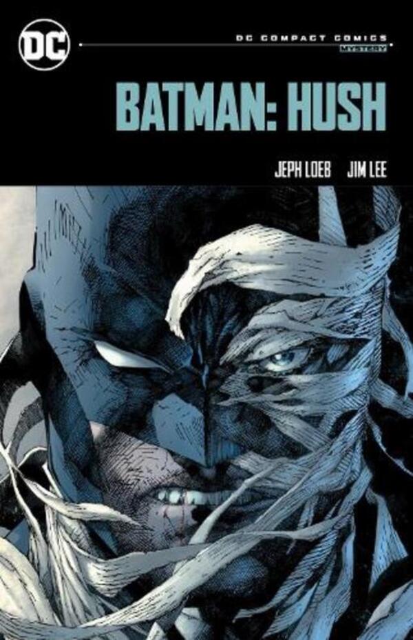 Batman: Hush: DC Compact Comics Edition Jeff Loeb, Jim Lee / Джеф Лоэб, Джим Ли 9781779527264-1