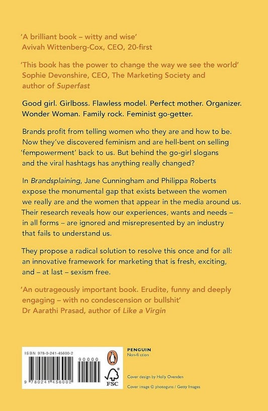 Brandsplaining. Why Marketing Is (Still) Sexist And How To Fix It Jane Cunningham, Philippa Roberts / Джейн Каннингем, Филиппа Робертс 9780241456002-2