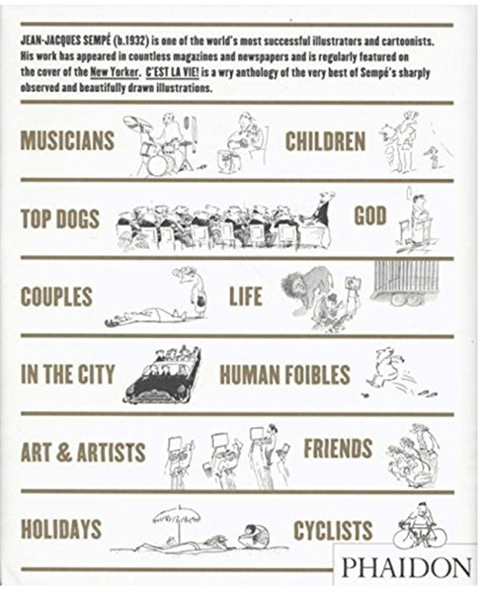 C'est la Vie! : The Wonderful World of Jean-Jacques Sempe / C'est la Vie! : The Wonderful World of Jean-Jacques Sempe Жан-Жак Семпе 9780714865973-2