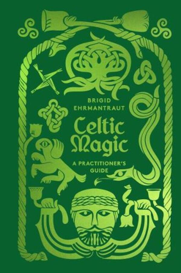 Celtic Magic: A Practitioners Guide Brigid Ehrmantraut - Бригид Эрмантраут 9780500029732-1