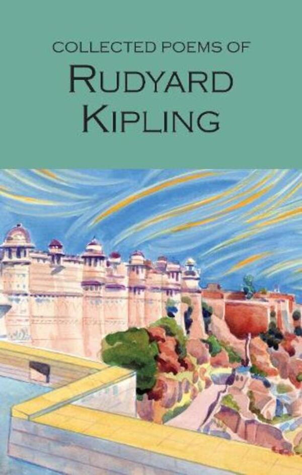 Collected Poems Of Rudyard Kipling Rudyard Kipling / Редьярд Киплинг 9781853264054-1