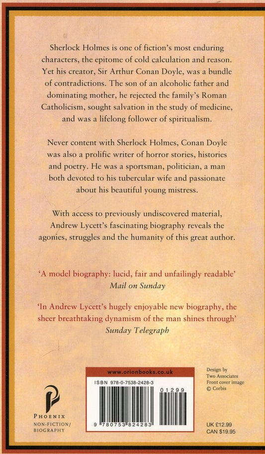 Conan Doyle: The Man Who Created Sherlock Holmes / Conan Doyle: The Man Who Created Sherlock Holmes Эндрю Лайсетт 978-0753824283-2
