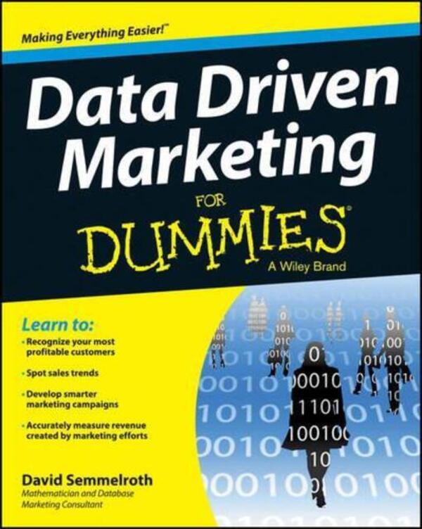Data Driven Marketing For Dummies David Semmelrot / Дэвид Семмельрот 9781118615843-1