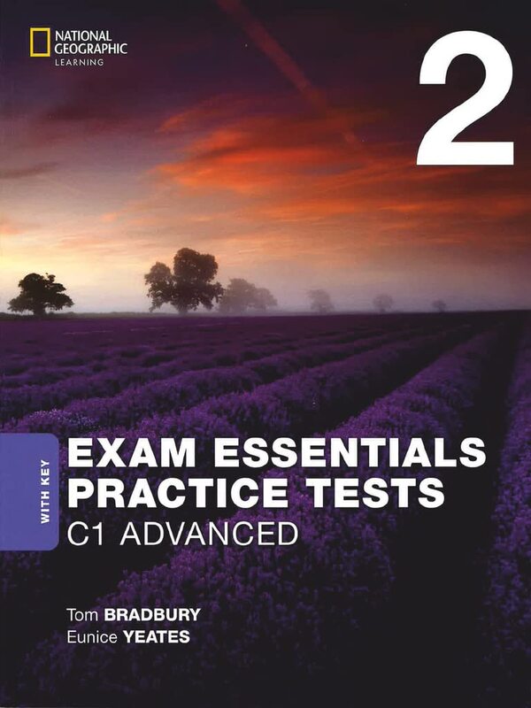 Exam Essentials. Practice Test 2. C1. Advanced Junis Yates, Tom Bradbury / Юнис Йейтс, Том Брэдбери 9781473776920-1