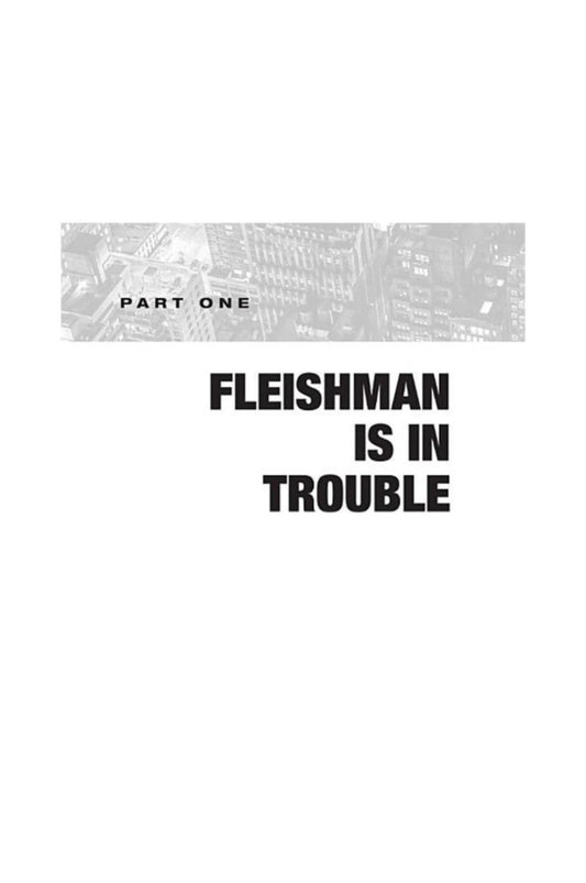 Fleishman Is In TROBLE Taffi Brodeesser-Akner / Таффи Бродессер-Акнер 9781472267078-2