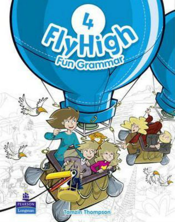 Fly High 4 Fun Grammar Tamzin Thompson / Тамзин Томпсон 9781408234143-1