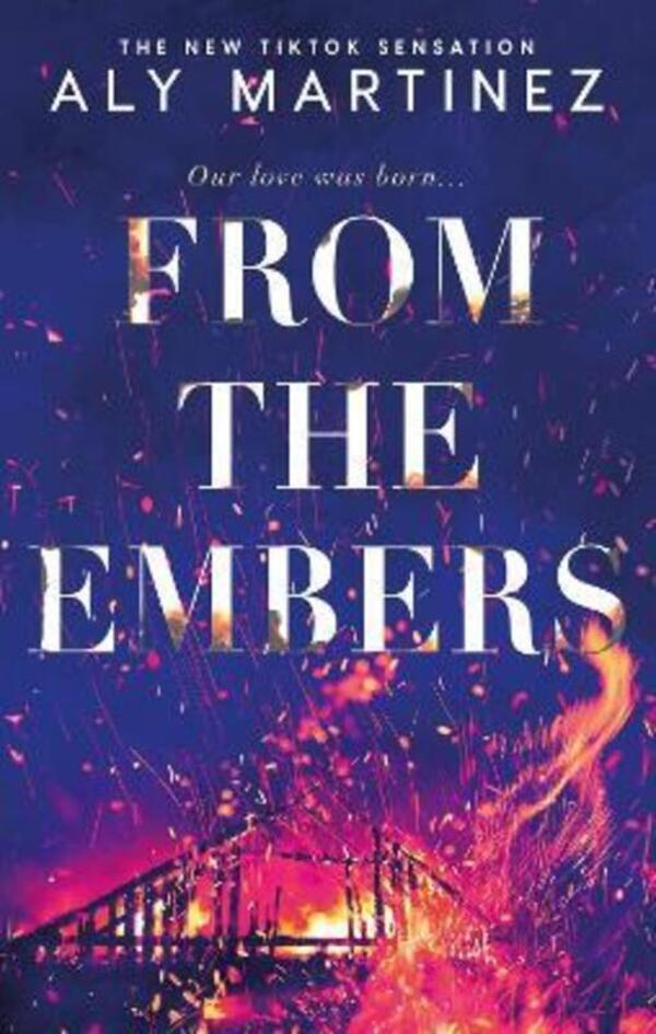 From the Embers / From the Embers Эли Мартинес 9781408730164-1