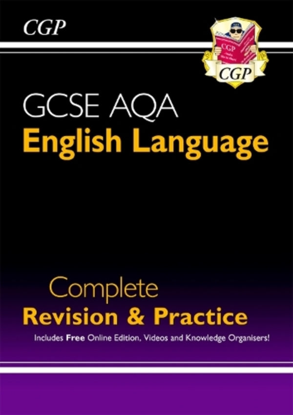 GCSE English Language AQA Complete Revision & Practice - Includes Online Edition and Videos: For 2025 and 2026 Exams / GCSE English Language AQA Complete Revision & Practice - includes Online Edition and Videos: for the 2025 and 2026 exams CGP Books 9781782944140-1