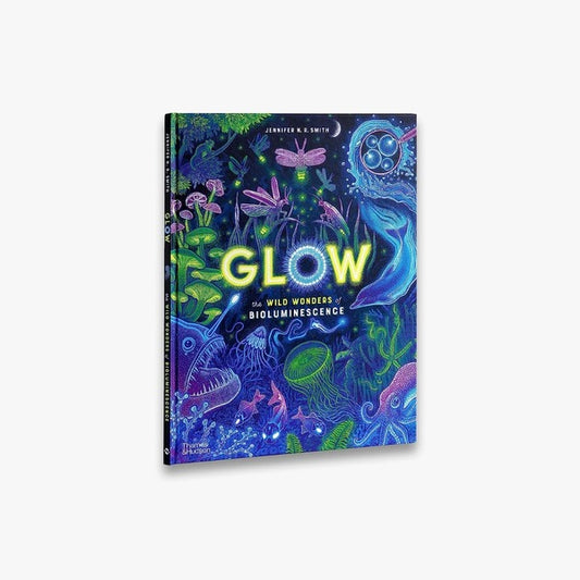 Glow. The Wild Wonders of Bioluminescence / Glow. The Wild Wonders of Bioluminescence 9780500653203-2