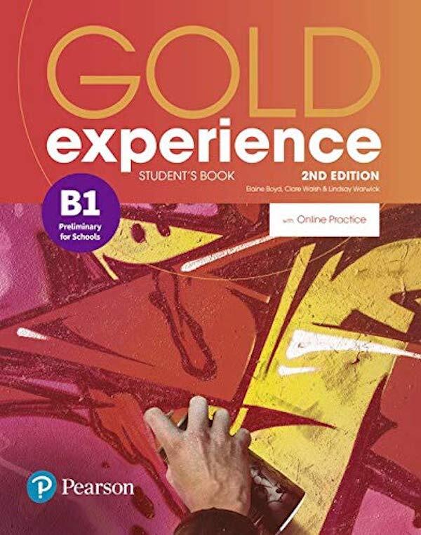 Gold Experience 2nd Edition B1 Student's Book with Online Practice Pack / Gold Experience 2nd Edition B1 Student's Book with Online Practice Pack Клэр Уолш, Элейн Бойд, Линдсей Уорик 9781292237305-1