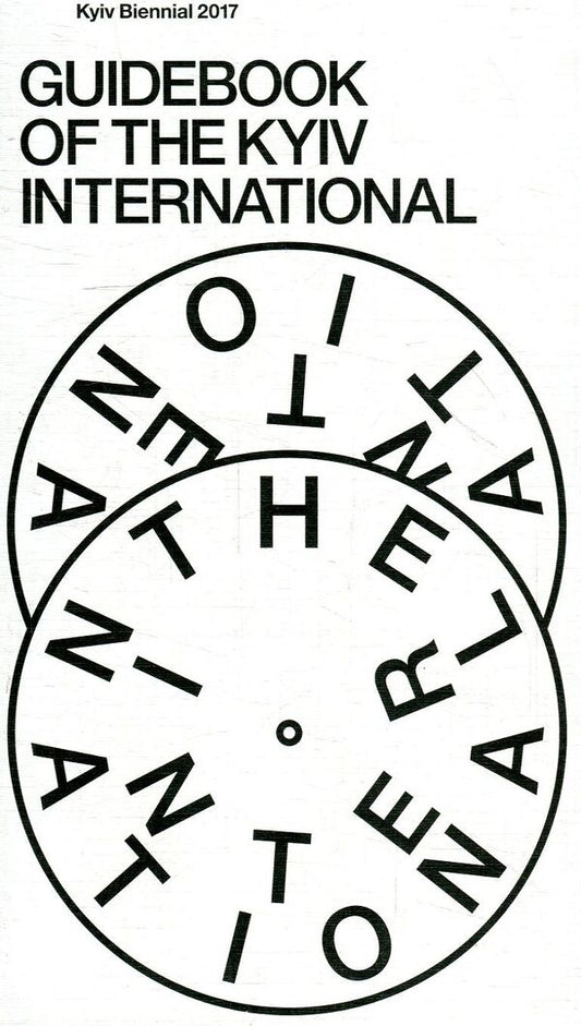 Guide to Kyiv International / Путівник Київського Інтернаціоналу 978-617-7242-46-7-2
