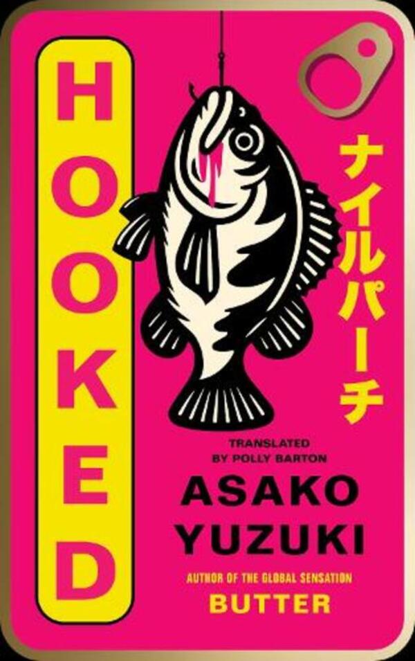 Hooked Asako Yuzuki - Асако Юзуки 9780008753832-1