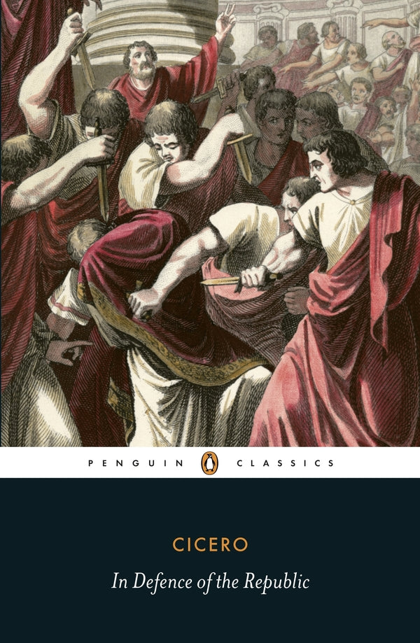 In Defense of the Republic / In Defence of the Republic Марк Тулий Цицерон 9780140455533-3