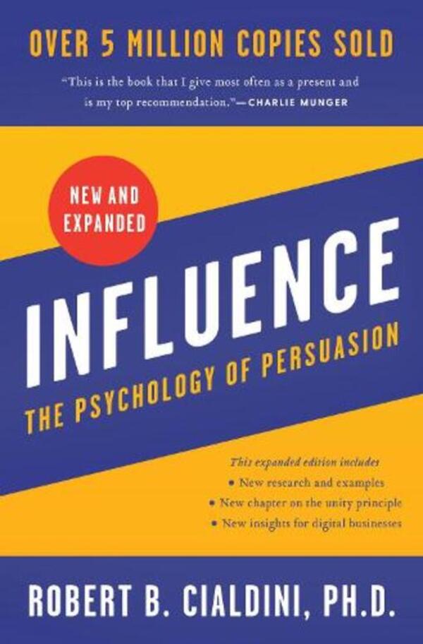 Influence, New And Expanded UK: The Psychology Of Persuasion Robert B. Sialdini / Роберт Б. Сиалдини 9780063138797-1