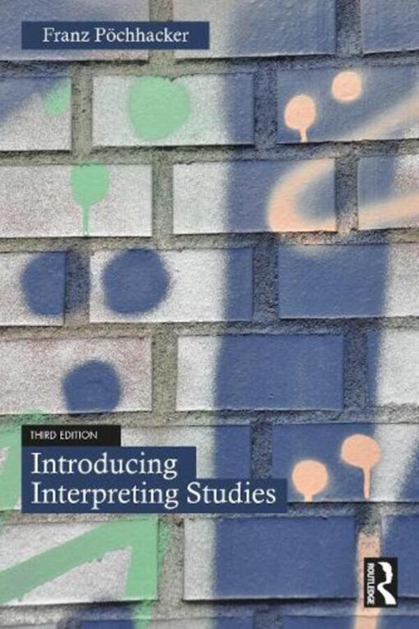 Introduction Interpreting Studies Franz Pyokhhaker / Франц Пёххакер 9781032030609-1