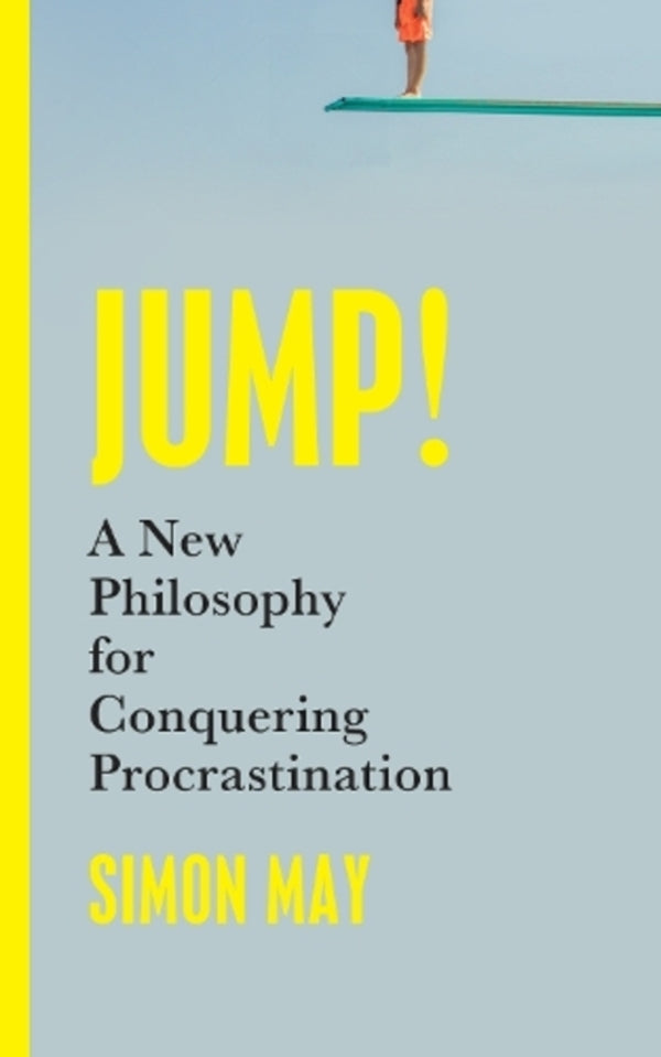 Jump!: A New Philosophy For Conquering Procrastination Simon May / Саймон Мэй 9781399807098-1