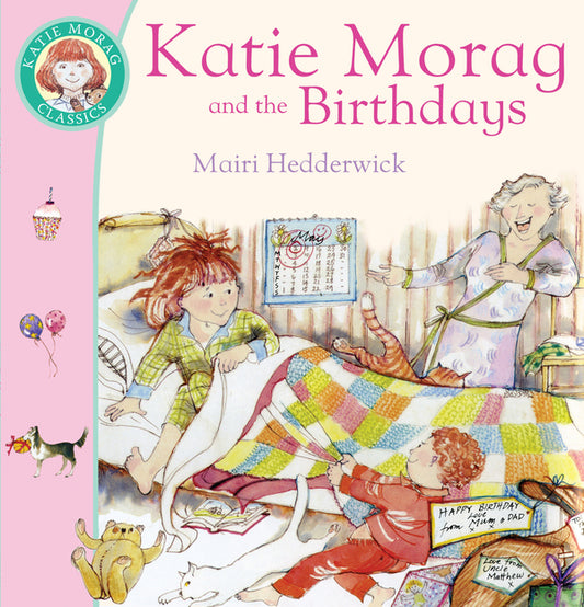 Katie Morag And The Birthdays / Katie Morag And The Birthdays 9780099464266-2