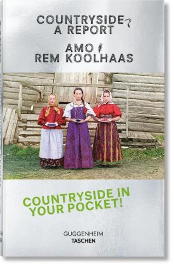 Koolhaas. Countryside, A Report Amo, Rem Colhas / AMO, Рем Колхас 9783836584395-1