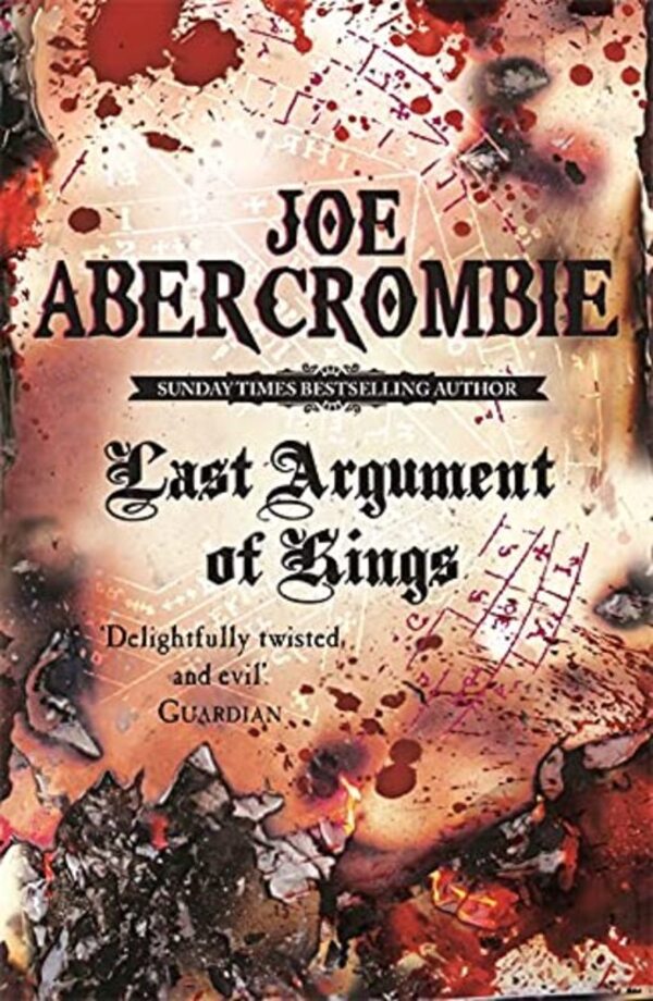 Last Argument Of Kings / Last Argument Of Kings Джо Аберкромби 9780575084162-1