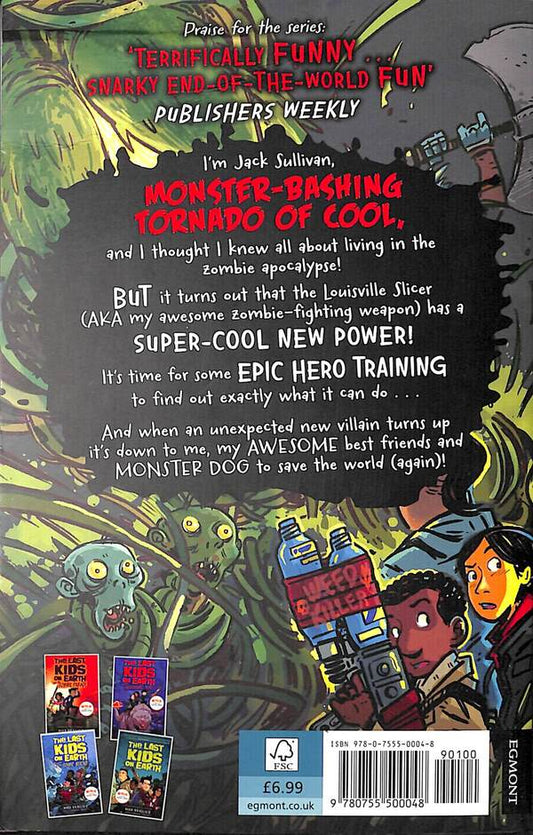 Last Kids on Earth and the Midnight Blade / Last Kids on Earth and the Midnight Blade Макс Браллье 978-0-7555-0004-8-2