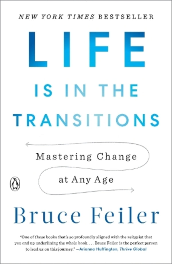 Life Is In The Transitions Bruce Feiler / Брюс Фейлер 9781101980514-1