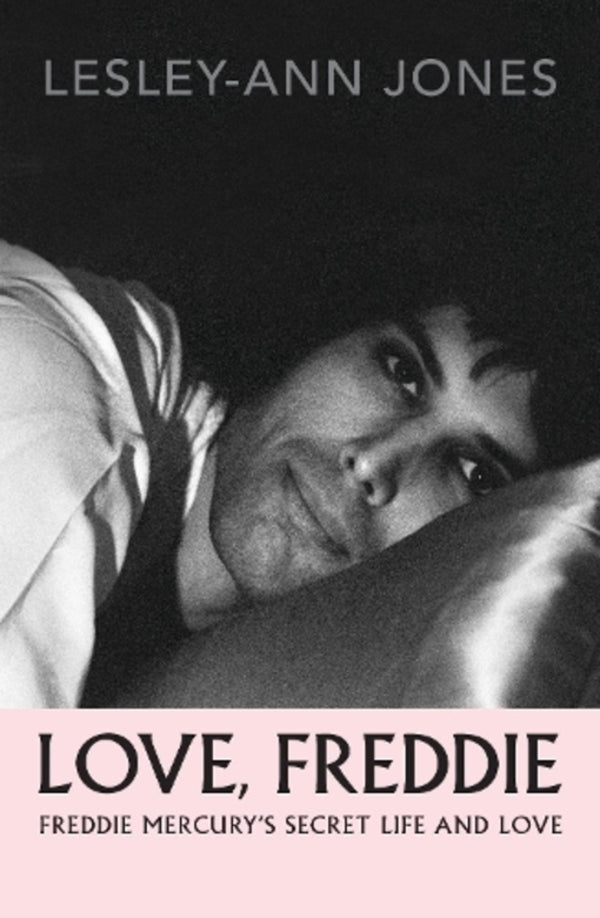 Love, Freddie: Freddie Mercury’S Secret Life And Love Leslie-Enn Jones / Лесли-Энн Джонс 9781916797963-1