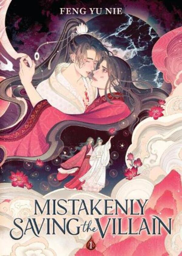 Mistakenly Saving The Villain Novel Vol 1 Feng Yu Ni - Фэн Ю Ни 9798895610985-1