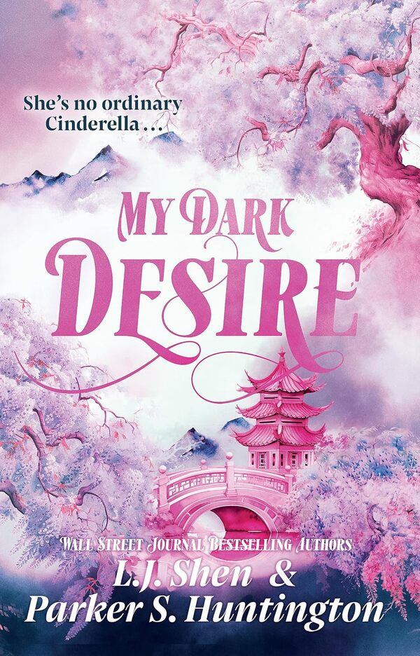 My Dark Desire L. J. Shen, Parker S. Huntington / Л. Дж. Шен, Паркер С. Хантингтон 9781398722026-1