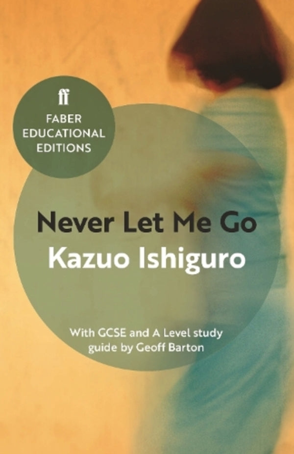 Never Let Me GO: With Gcse And A Lovel Study Guide Cazuo Ishiguro / Кадзуо Исигуро 9780571335770-1