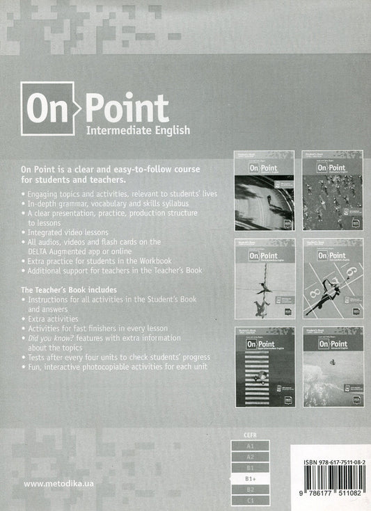 On Point. Intermediate English. teacher's book. B+ / On Point. Intermediate English. Teacher's Book. B+ Том Хэдленд 978-617-7511-08-2-2