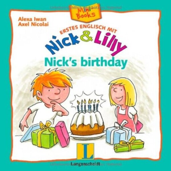 Persha English with Nick&Lilly. Nick's birthday / Перша англійська з Nick&Lilly. Nick's birthday Алекса Иван 978-617-7074-22-8-1