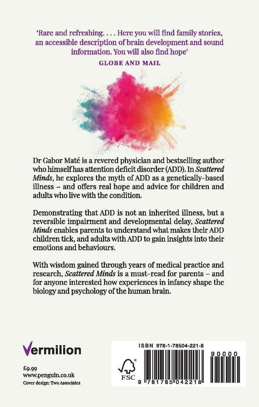 Scattered Minds: The Origins And Healing Of Attention Deficit Disorder Gabor Mate / Габор Матэ 9781785042218-2