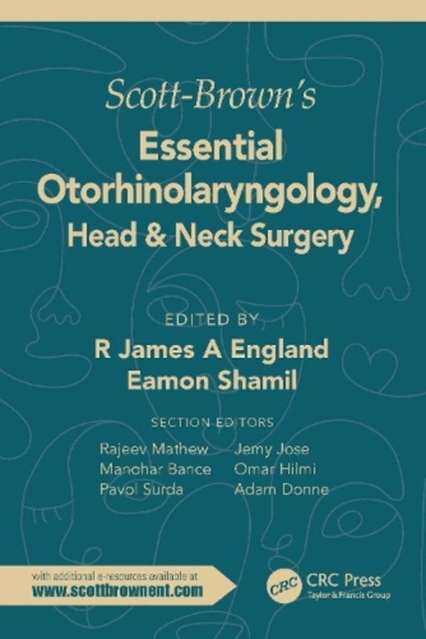 Scott-Brown's Essential Otorhinolaryngology, Head & Neck Surgery / Scott-Brown's Essential Otorhinolaryngology, Head & Neck Surgery 9781138608481-1