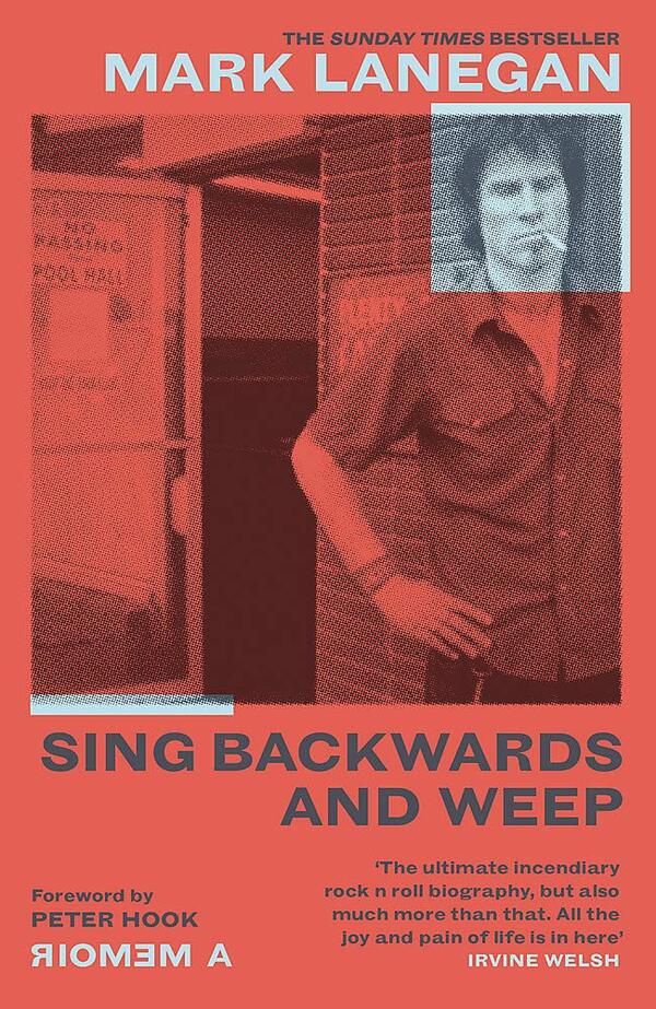 Sing Backwards And Weep Mark Lanegan / Марк Ланеган 9781474615501-1