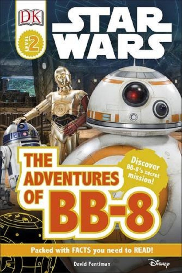 Star Wars: The Adventures Of BB-8 David Fentiman / Дэвид Фентиман 9780241207895-1