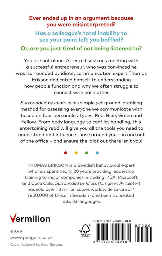 Surrounded by Idiots. The Four Types of Human Behavior (or, How to Understand Those Who Cannot Be Understood) / Surrounded by Idiots. The Four Types of Human Behaviour (or, How to Understand Those Who Cannot Be Understood) Томас Эриксон 9781785042188-2