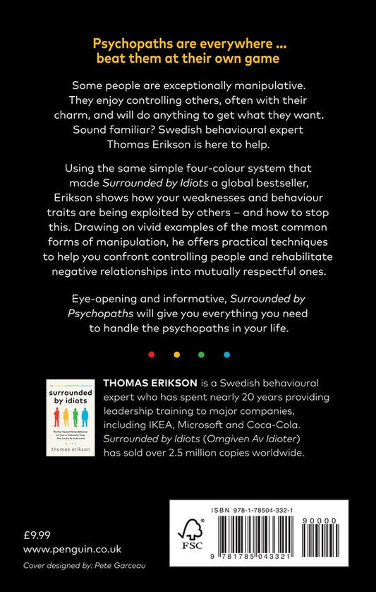 Surrounded by Psychopaths or, How to Stop Being Exploited by Others / Surrounded by Psychopaths or, How to Stop Being Exploited by Others Томас Эриксон 9781785043321-2