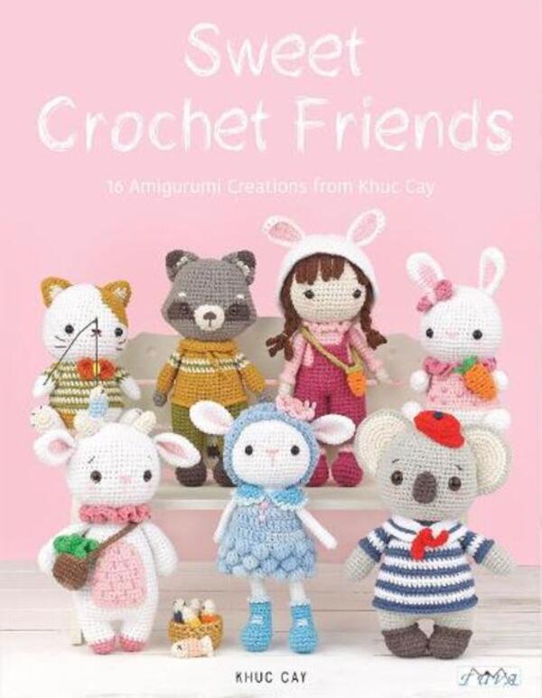 Sweet Crochet Friends: 16 Amigurumi Creations From Khuc Cay Hoang Thi Ngoc Anh / Хоанг Тхи Нгок Ань 9786059192705-1