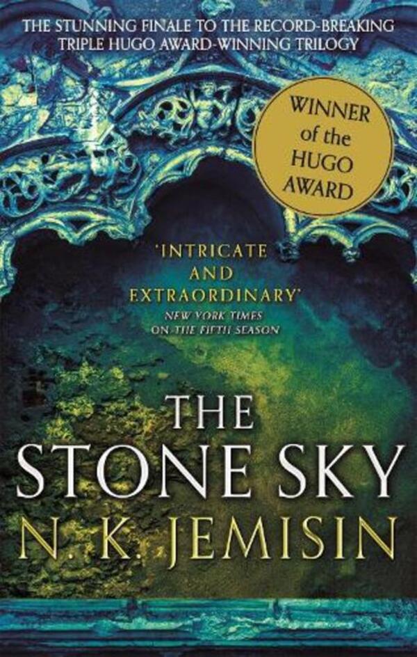 The Broken Earth. Book 3. The Stone Sky / The Broken Earth. Book 3. The Stone Sky Н. К. Джемисин 9780356508689-1