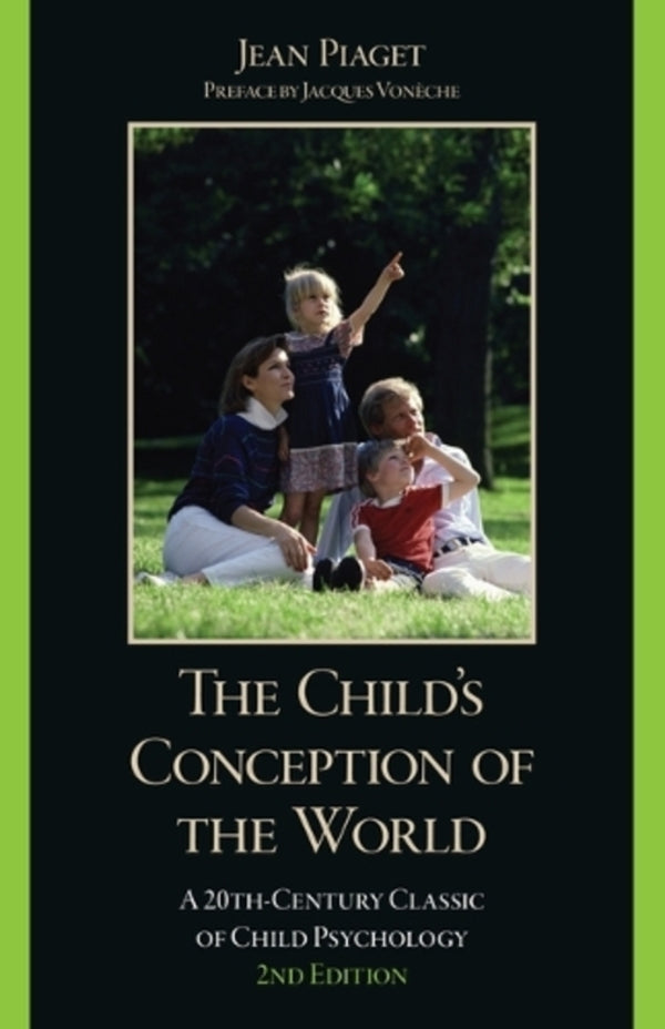 The Child's Conception Of The World: A 20Th-Century Classic Of Child Psychology Jean Piaget / Жан Пиаже 9781633889828-1