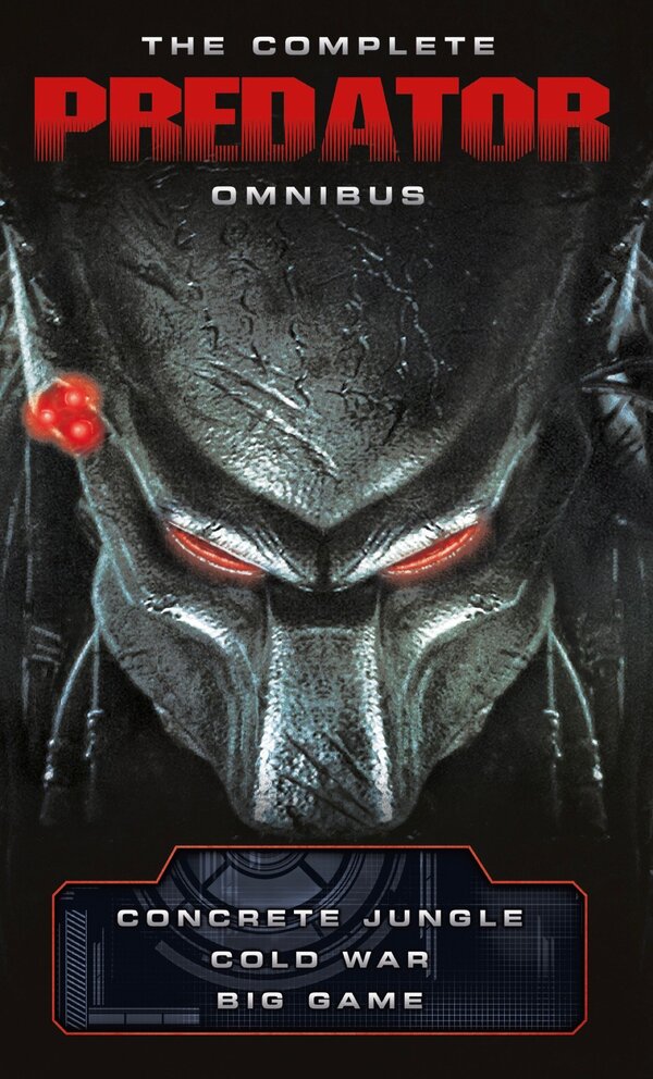 The Complete Predator Omnibus Sandy Schofield, Nathan Archer / Сэнди Шофилд, Натан Арчер 9781785653421-1